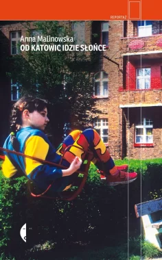 Od Katowic idzie słońce 