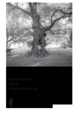 Hajstry. Krajobraz bocznych dróg wyd. 2023 