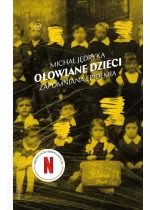 Ołowiane dzieci. Zapomniana epidemia
