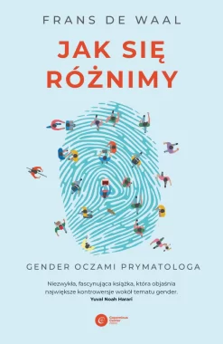 Jak się różnimy. Gender oczami prymatologa wyd. 2024 