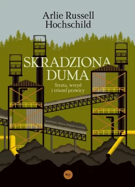 Skradziona duma. Strata, wstyd i triumf prawicy 