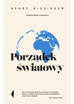 Porządek światowy. Henry Kissinger wyd. 3 