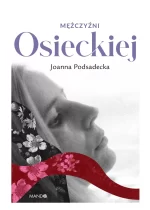 Mężczyźni Osieckiej 