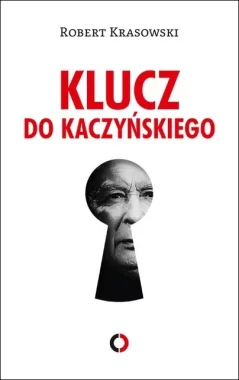 Klucz do Kaczyńskiego 