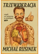 Trzewiokracja, czyli co tam piszczy w polityce 