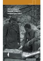 Radość soboty. Archiwum życia i śmierci 