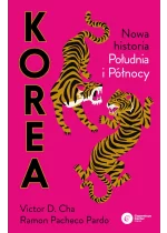 Korea. Nowa historia południa i północy 