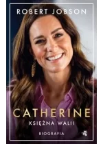 Catherine księżna Walii Biografia