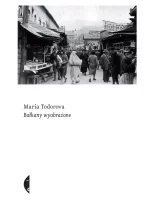 Bałkany wyobrażone wyd. 2022 