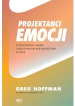 Projektanci emocji. O budowaniu marki i kreatywnym przywództwie w Nike