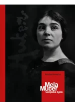Mela Muter. Gorączka życia 