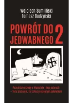 Powrót do Jedwabnego 2 