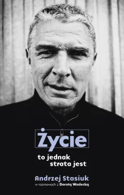 Życie to jednak strata jest wyd. 2 