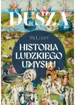 Dusza. Historia ludzkiego umysłu 
