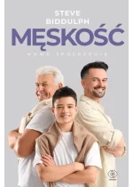 Męskość - nowe spojrzenie