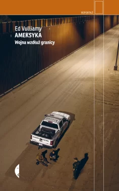 Ameksyka. Wojna wzdłuż granicy wyd. 2022 