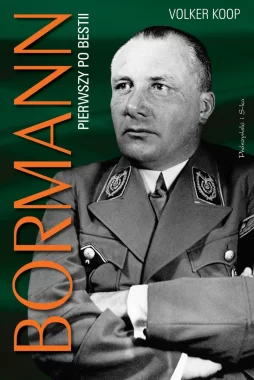 Bormann. Pierwszy po bestii wyd. 2025 
