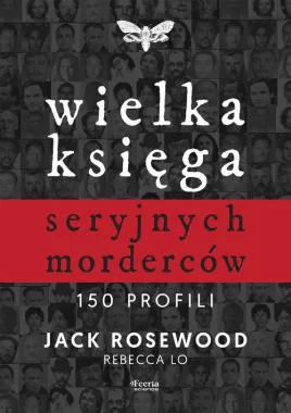 Wielka księga seryjnych morderców.