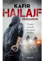 Hajlajf. Czysta prawda o brudnej służbie 