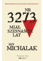 Nr 3273 miał szesnaście lat