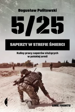 5/25. Saperzy w strefie śmierci 