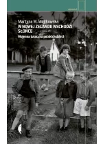 W Nowej Zelandii wschodzi słońce. Wojenna tułaczka polskich dzieci 