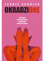 Okradzione. Jak kobiety napisały historię, a mężczyźni okryli się chwałą 