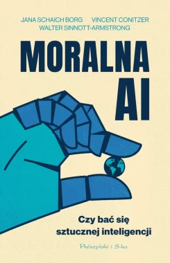 Moralna AI. Czy bać się sztucznej inteligencji 