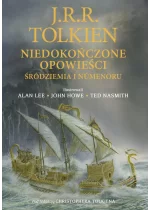 Niedokończone opowieści Śródziemia i Númenoru wyd. ilustrowane 