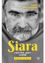 Siara. I nic nie jest jasne