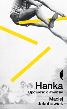 Hanka. Opowieść o awansie 