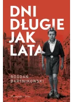 Dni długie jak lata 