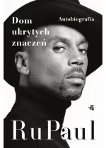 Dom ukrytych znaczeń Autobiografia