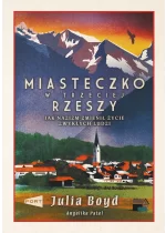 Miasteczko w Trzeciej Rzeszy. Jak nazizm zmienił życie zwykłych ludzi 