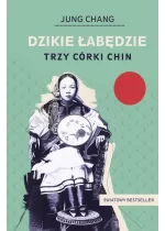 Dzikie łabędzie. Trzy córki Chin wyd. 2025 