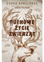 Duchowe życie zwierząt wyd. 2022 