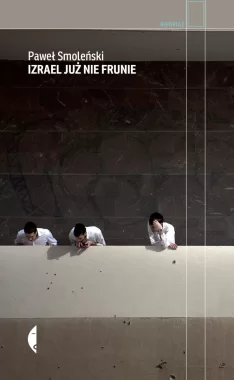 Izrael już nie frunie wyd. 2024 