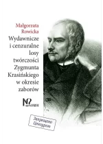 Wydawnicze i cenzuralne losy twórczości Zygmunta Krasińskiego w okresie zaborów 