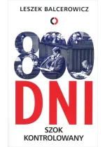 800 dni. Szok kontrolowany 