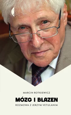 Mózg i błazen. Rozmowa z Jerzym Vetulanim wyd. 2024 