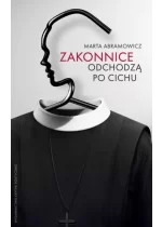 Zakonnice odchodzą po cichu