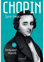 Chopin. Życie i twórczość. Tom 1 i 2