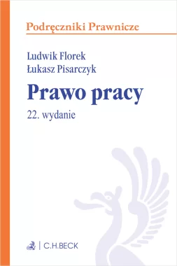 Prawo pracy z testami online wyd.22/2023