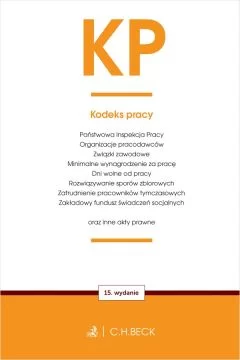 KP. Kodeks pracy oraz ustawy towarzyszące wyd.15