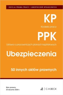 EDYCJA PRAWA PRACY Kodeks pracy Ustawa o pracowniczych planach kapitałowych Ubezpieczenia
