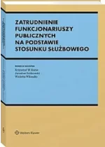 Zatrudnienie funkcjonariuszy publicznych na podstawie stosunku służbowego