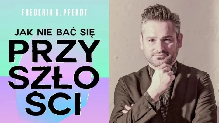 Jak nie bać się przyszłości - spotkanie z autorem książki