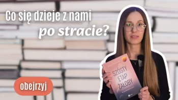 Jak poradzić sobie ze stratą?
