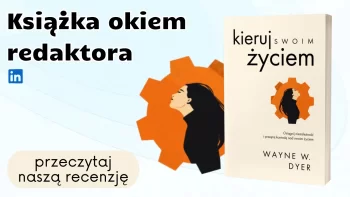 Książka okiem redaktora: "Kieruj swoim życiem"