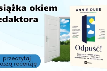Książka okiem redaktora: "Odpuść!"